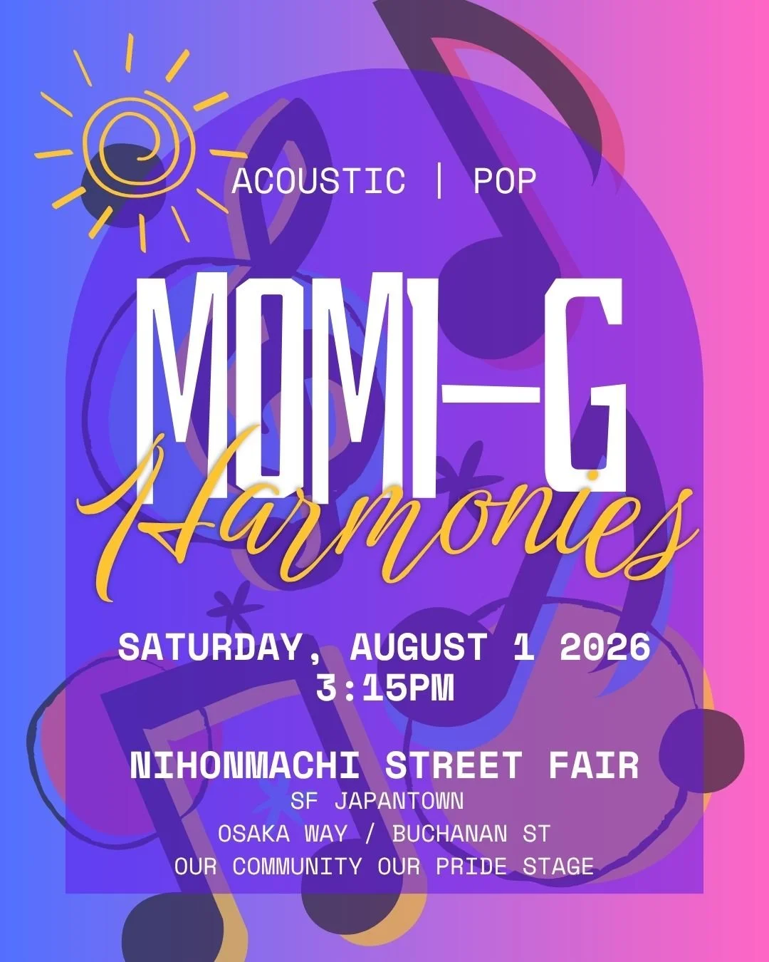 Momi-G Harmonies will be performing at the Nihonmachi Street Fair on August 1, 2026 at 3:15pm.