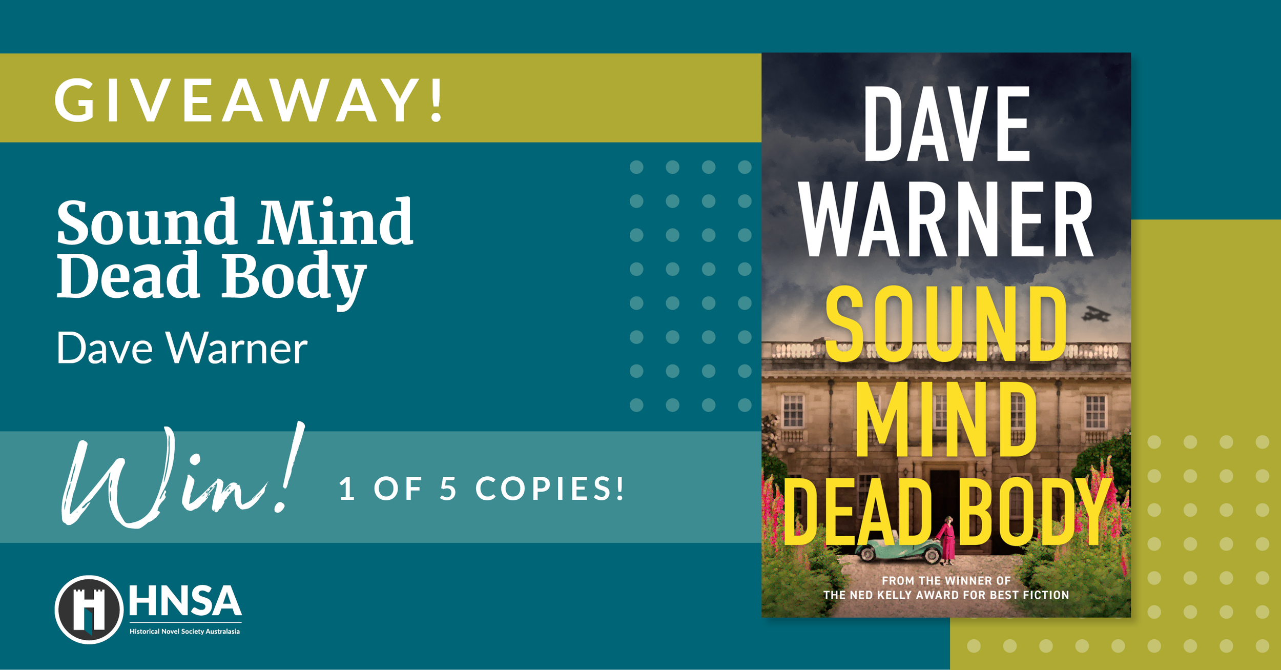 Giveaway - Sound Mind Dead Body by Dave Warner