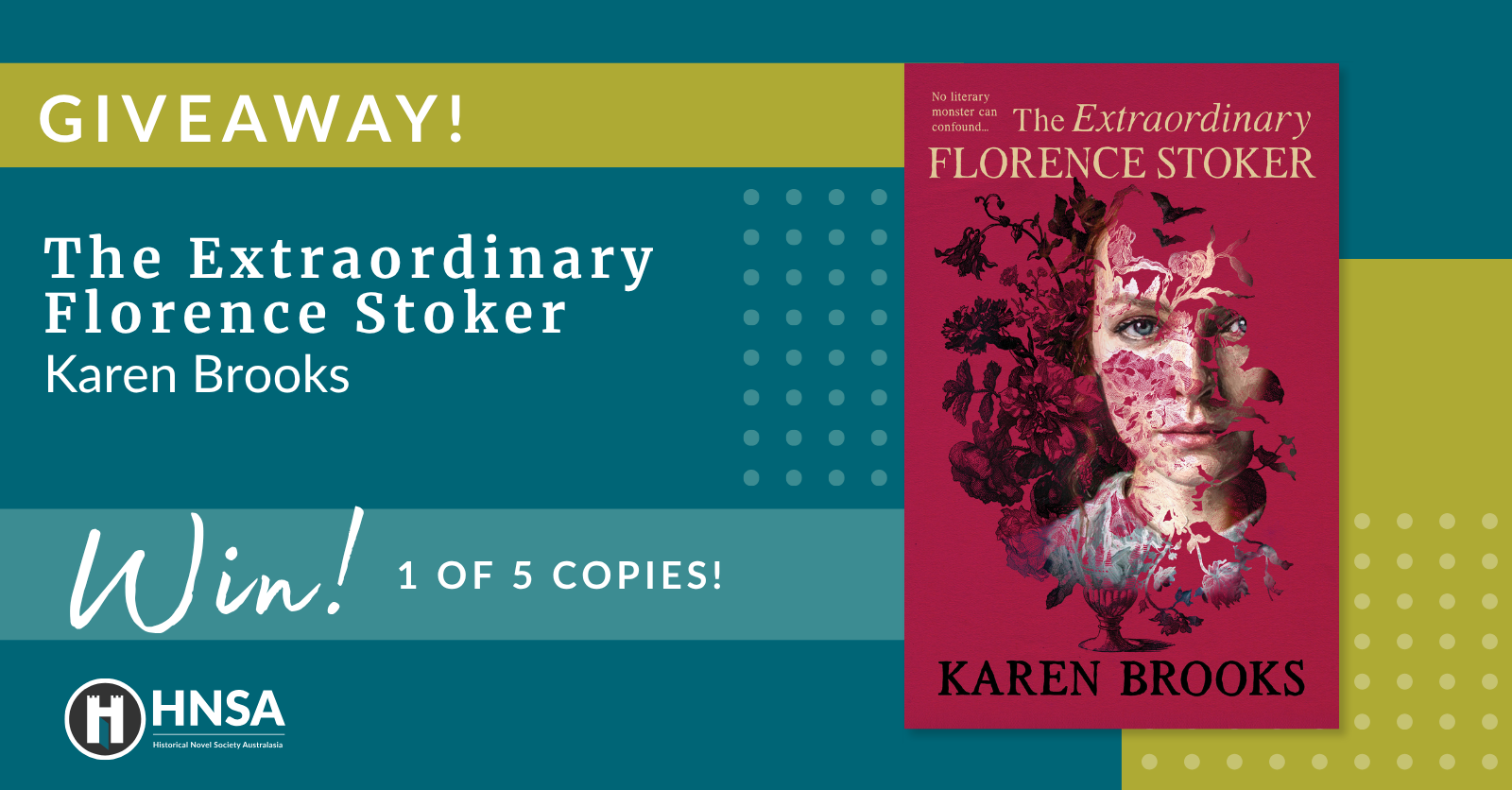 Giveaway - The Extraordinary Florence Stoker by Karen Brooks