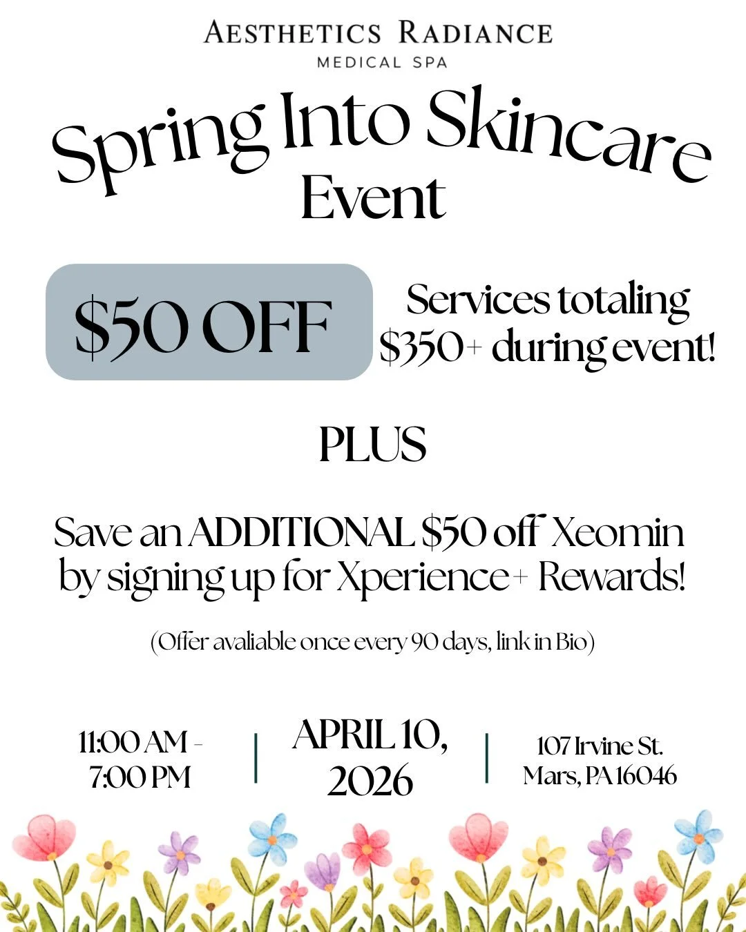 Spring Into Skincare is almost here 🌸✨

Join us April 10th | 11AM&ndash;7PM for our exclusive event at Aesthetics Radiance Medical Spa&mdash;now less than 6 days away!

Enjoy:
✨ $50 OFF services $350+ during the event
✨ Additional $50 OFF Xeomin (to