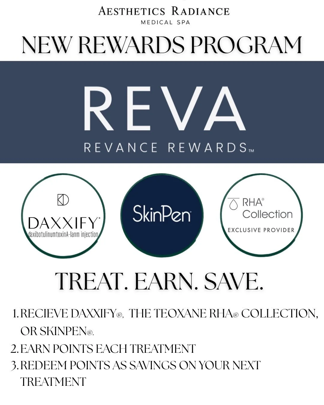 We&rsquo;re excited to offer REVA Rewards &mdash; the official loyalty program for DAXXIFY&reg;, SkinPen&reg;, and the RHA&reg; Collection.

✔️ Earn points on eligible treatments
✔️ Redeem points for savings on future services
✔️ Get rewarded for mai