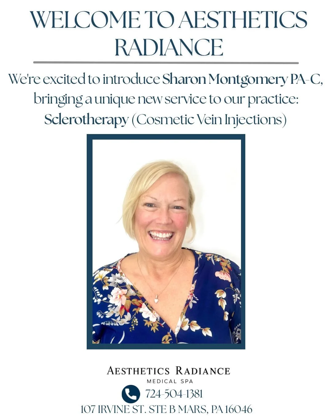 ✨ NEW SERVICE ALERT ✨

Please join us in welcoming Sharon Montgomery, PA-C to the Aesthetics Radiance team! We are excited to expand our services and now offer Sclerotherapy (Cosmetic Vein Injections) for the treatment of spider veins and small visib