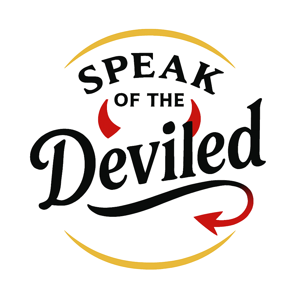 Speak Of The Deviled