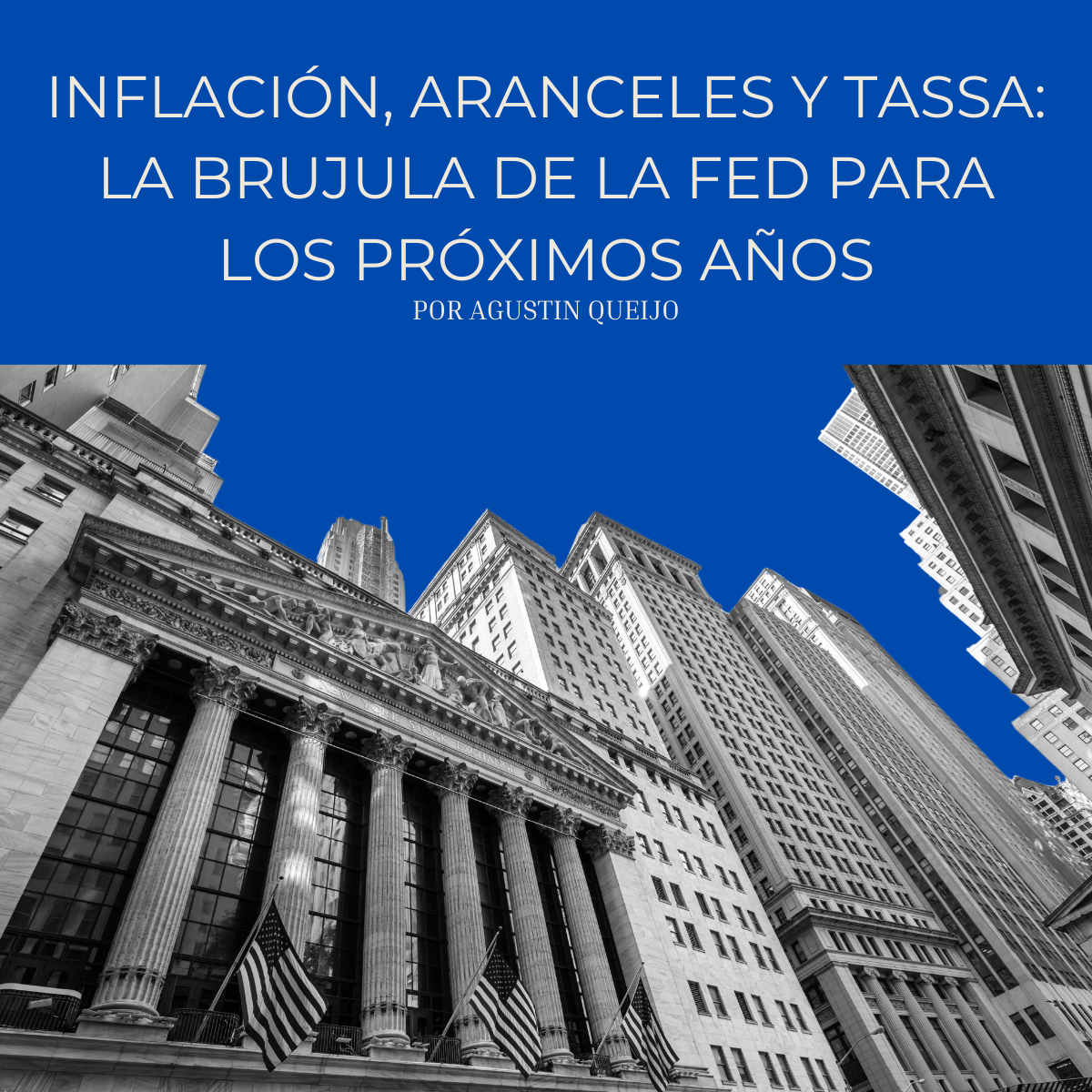 Inflación, aranceles y tasas: la brújula de la Fed para los próximos años