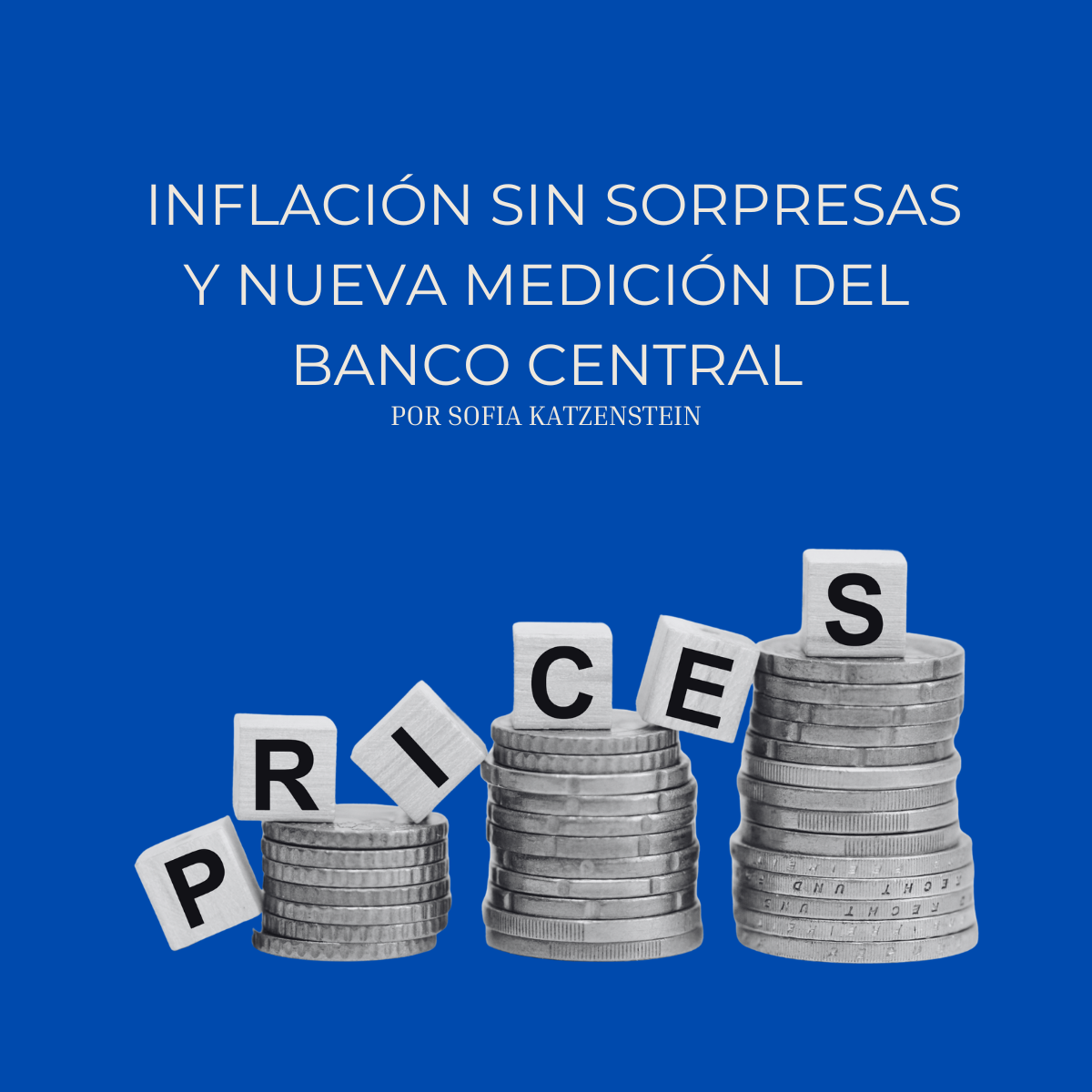Inflación sin sorpresas y nueva medición del Banco Central