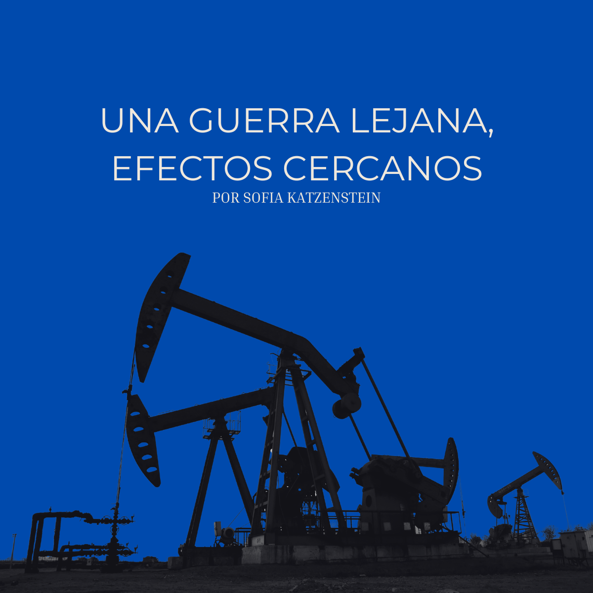 Una guerra lejana, efectos cercanos