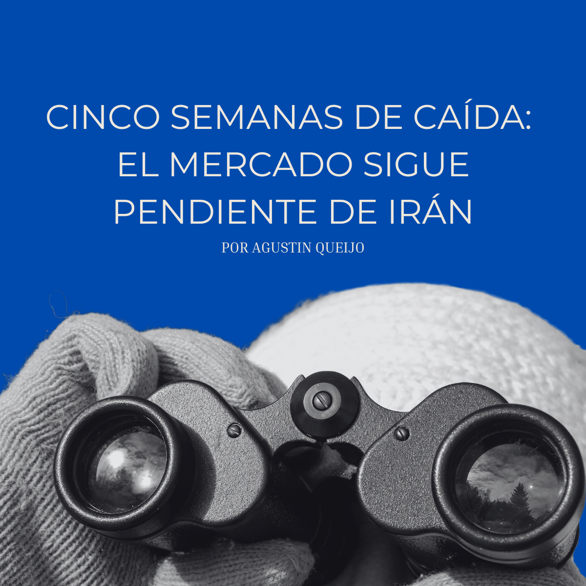 Cinco semanas de caída: el mercado sigue pendiente de Irán