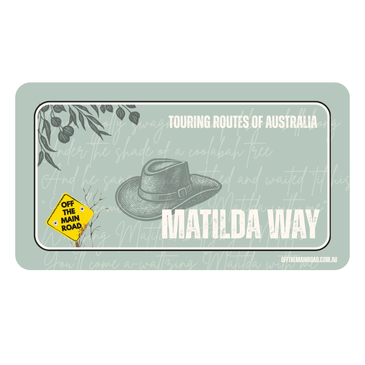 The Matilda Way.  Touring Routes of Australia Sticker
