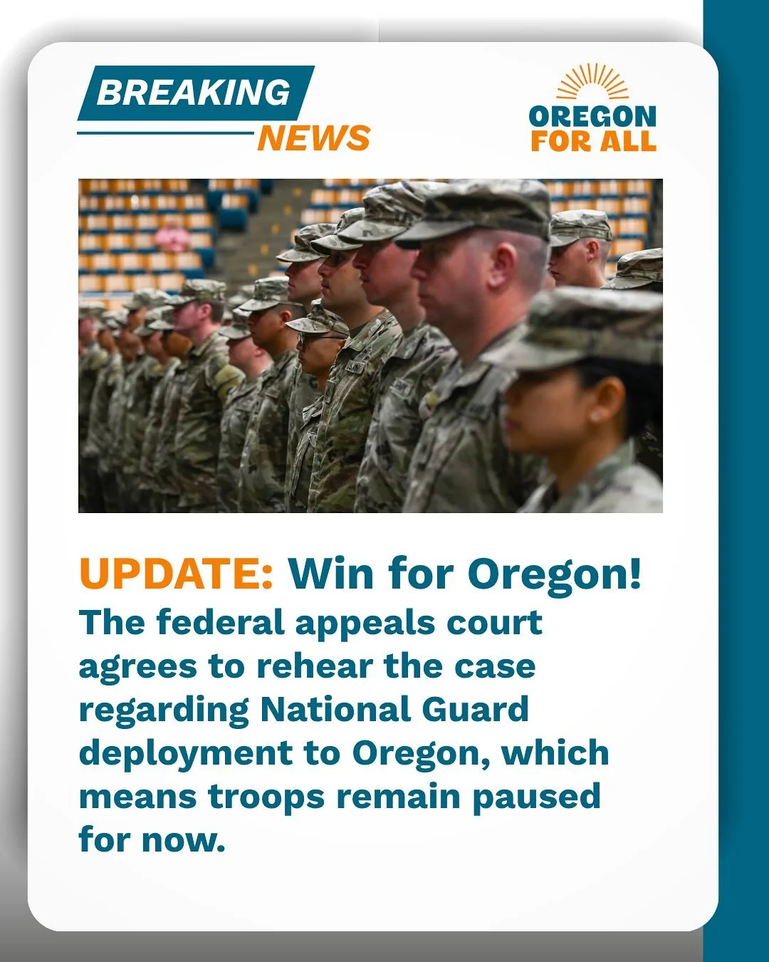 Today, the broader 9th Circuit Appeals Court agreed to rehear Oregon&rsquo;s case about whether the Trump Administration can send troops to Oregon. This means the Troops remain paused for now.

However, immigrant communities are still being targeted 