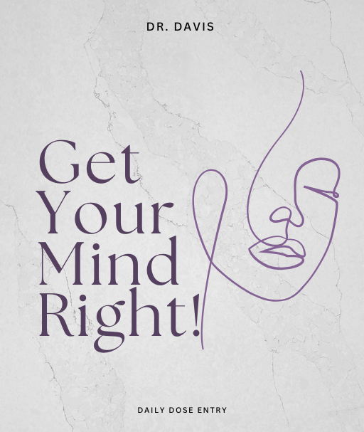 Get Ya Mind Right!