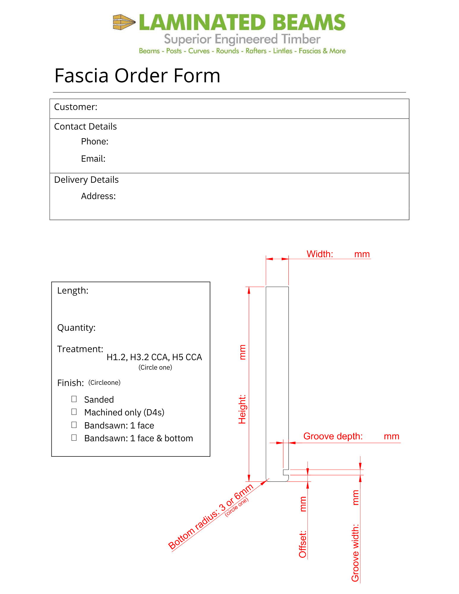 A construction form template titled 'Fascia Order Form' from Laminated Beams, a company that specializes in engineered timber. The form includes sections for customer information, contact details, delivery address, and specific measurements for fascia orders including length, quantity, treatment options, and finish. The template features technical measurement annotations in red, indicating dimensions such as width, height, groove depth, and bottom radius.