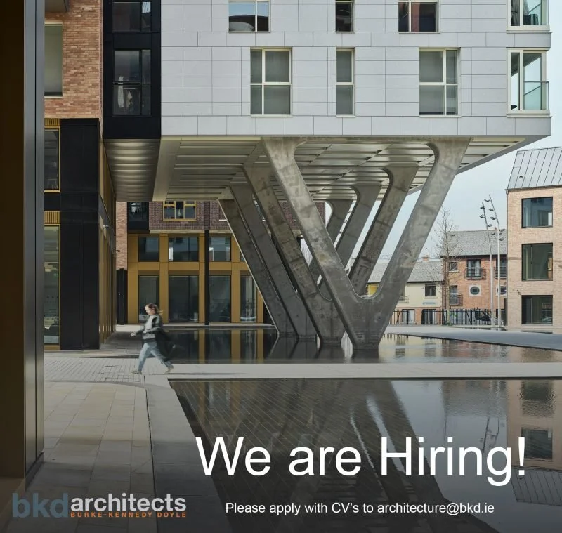 BKD Architects are looking for talented and enthusiastic architects and architectural technologists to join our expanding team. Please send on your CV’s, covering letter and examples of your work in PDF format (max. 10MB total) to architecture@bkd.ie