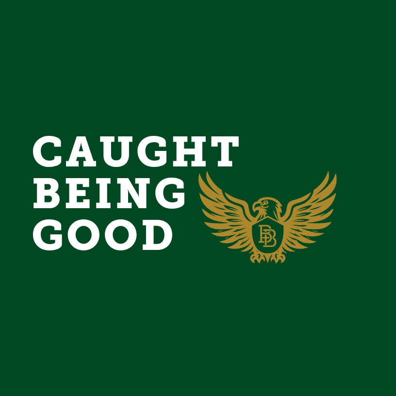 Caught Being Good: Celebrating the Everyday Hero in Every Eagle
