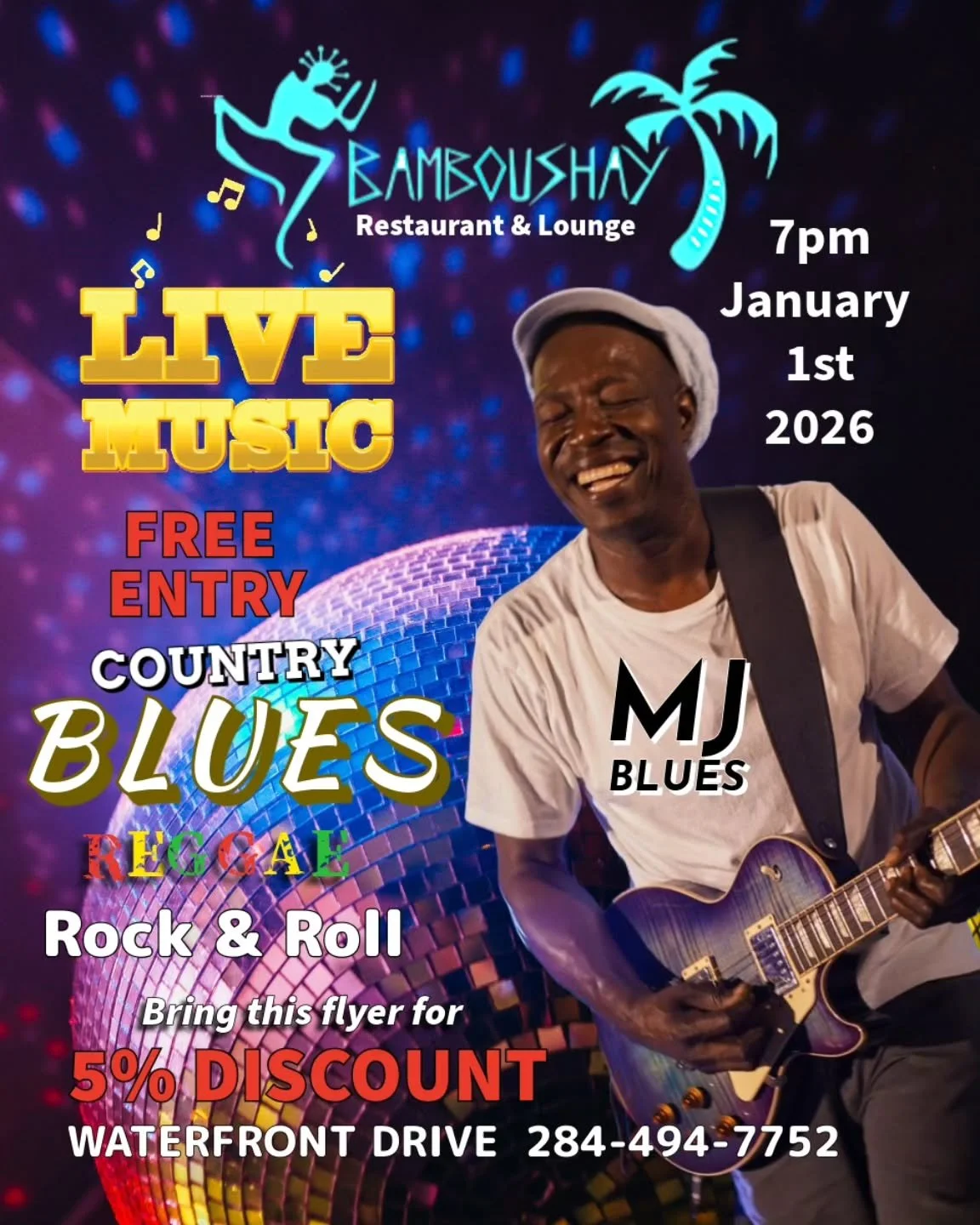 MJ Blues Party with
Country ~ Reggae ~ Jazz ~ Rock &amp; Roll
Dance &amp; Dine at 
Bamboushay Restaurant &amp; Lounge 
Waterfront Drive 494-7752 
Reservations recommended

#Dance #Dine #Tortola #NewYears2026 #Party