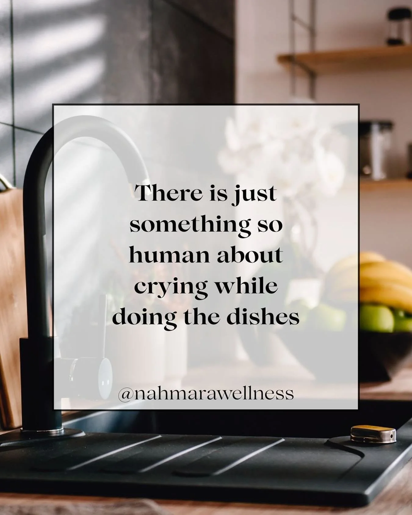 Humanness: I think it&rsquo;s in those moments where we feel most raw we also can feel most human ❤️

There&rsquo;s something poetic about doing dishes and crying at the same time. It&rsquo;s always felt so raw to me, and seemingly really beautiful a