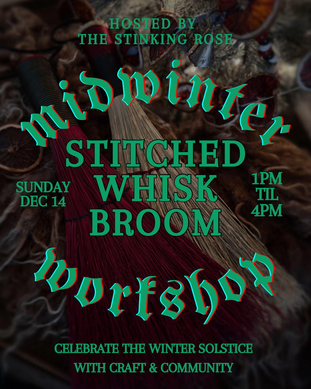 Midwinter Workshop: Broom Making w/Sisterwolf