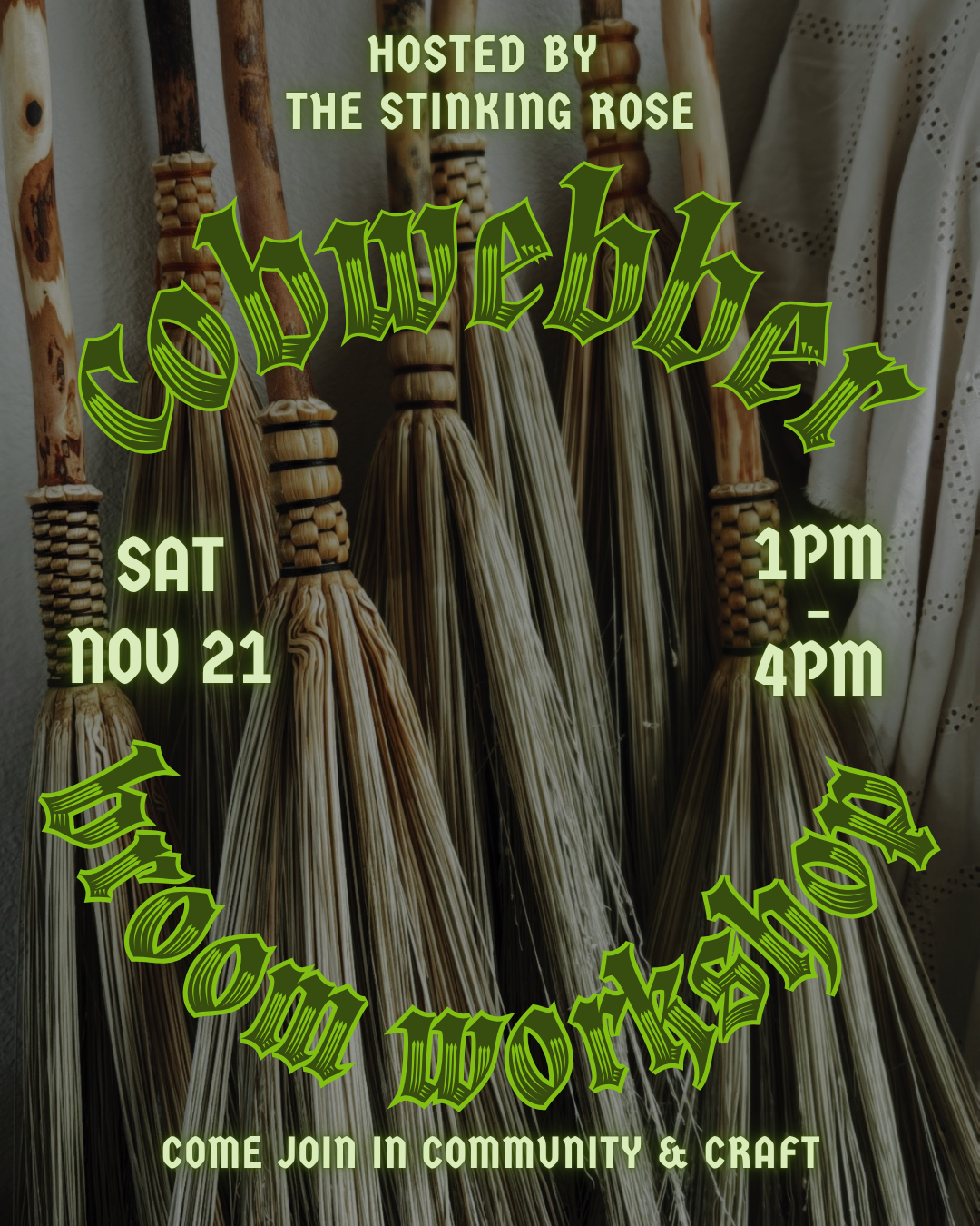 Cobwebber Broom Workshop 
