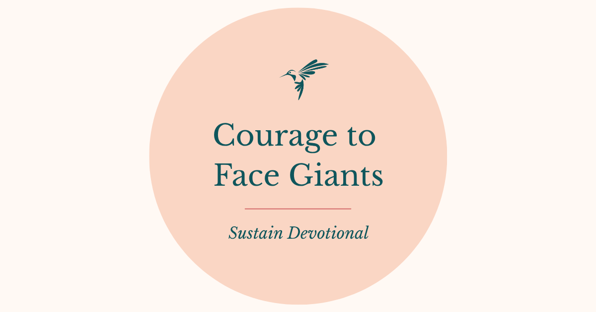 Courage to Face Giants