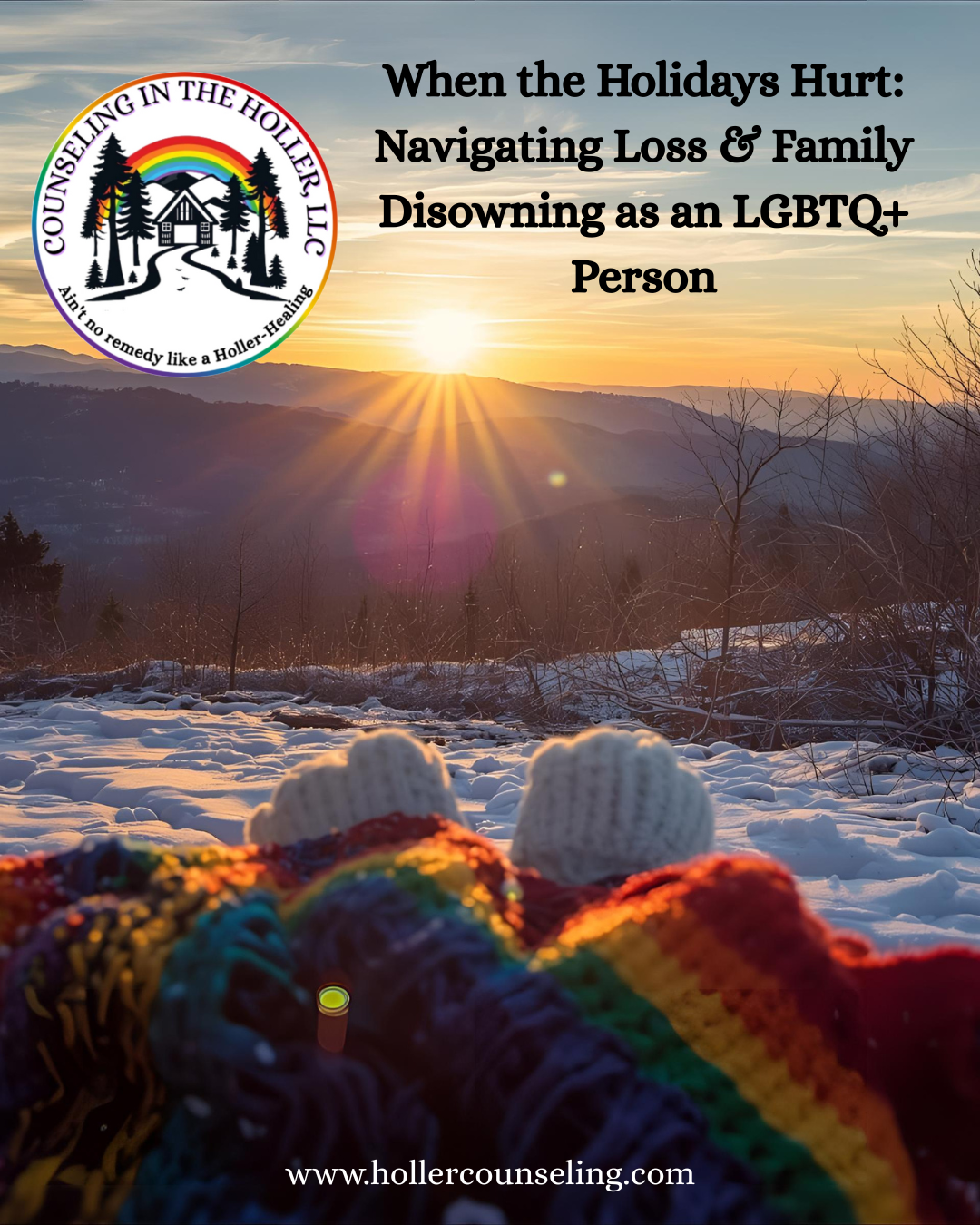When the Holidays Hurt: Navigating Loss &amp; Family Disowning as an LGBTQ+ Person