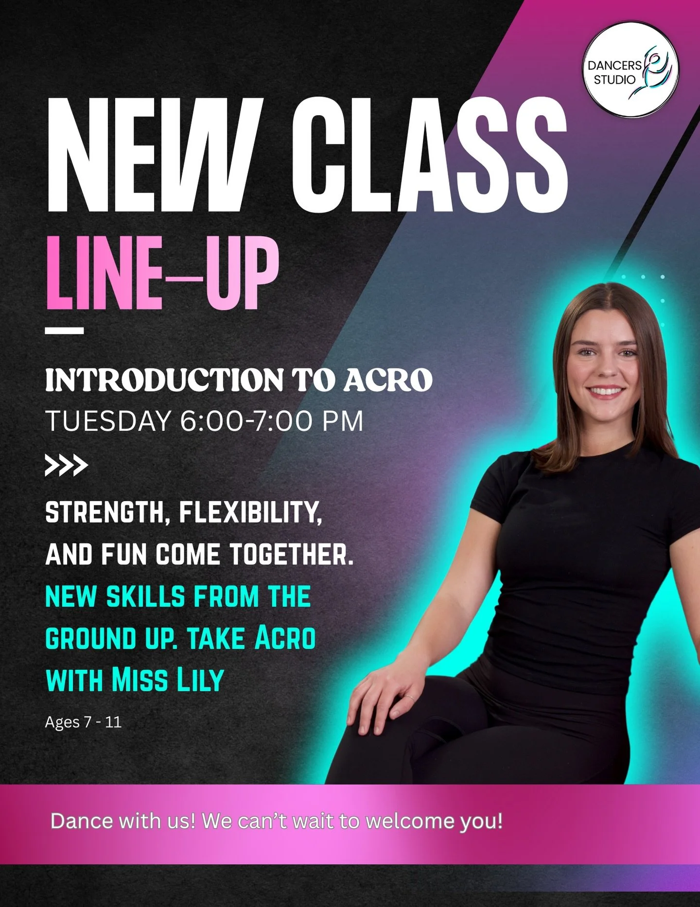 🩵INTRODUCTION TO ACRO
🩷Tuesdays | 6:00&ndash;7:00 PM

✨NEW CLASS ALERT 2026

Flip, stretch, and build confidence! This exciting acro class combines strength, flexibility, and fun as dancers learn foundational acro skills from the ground up in a saf