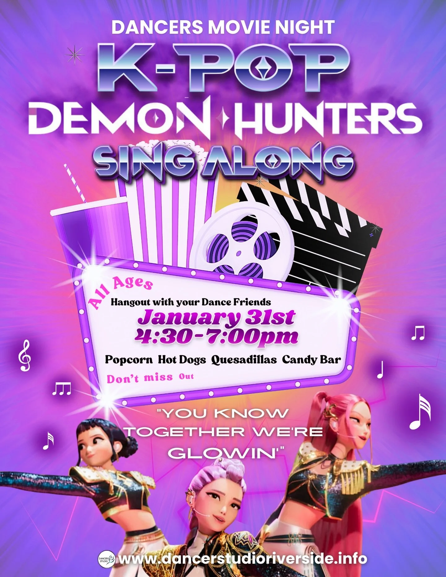 🎤🔥 DANCERS MOVIE NIGHT 🔥🎤
K-POP DEMON HUNTERS SING-ALONG

Glow up, grab your dance besties, and sing your heart out 💜
📅 January 31
⏰ 4:30&ndash;7:00 PM
🍿 Popcorn &bull; Hot Dogs &bull; Quesadillas &bull; Candy Bar

✨ All ages welcome
✨ Come ha