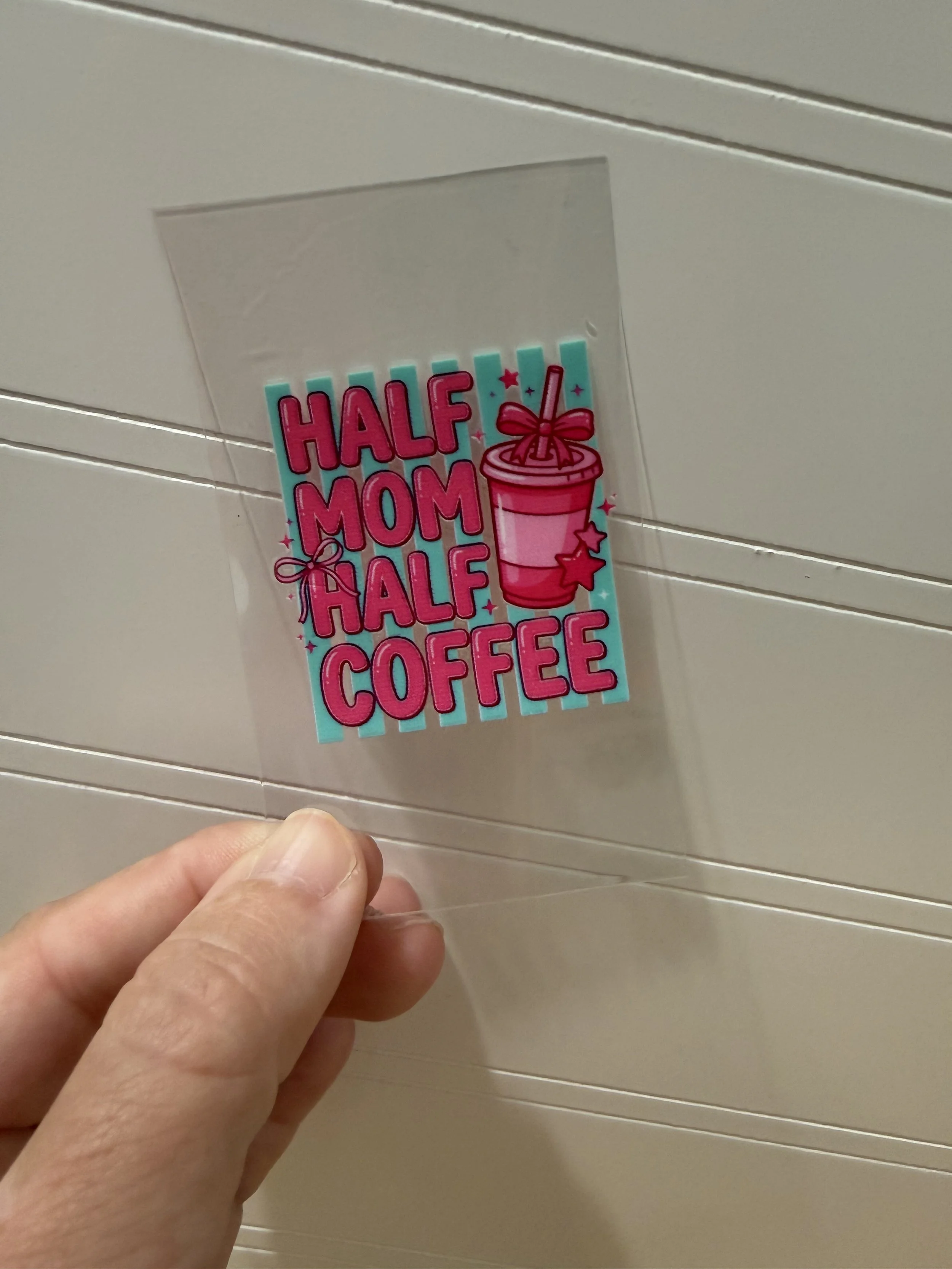 Half Mom Half Coffee Hotel Luggage Keychain Decal Designed UVDTF (Ultra Violet Direct To Transfer Film) Decal_Hotel Luggage Keychain Decal_Custom Designed UVDTF Decal