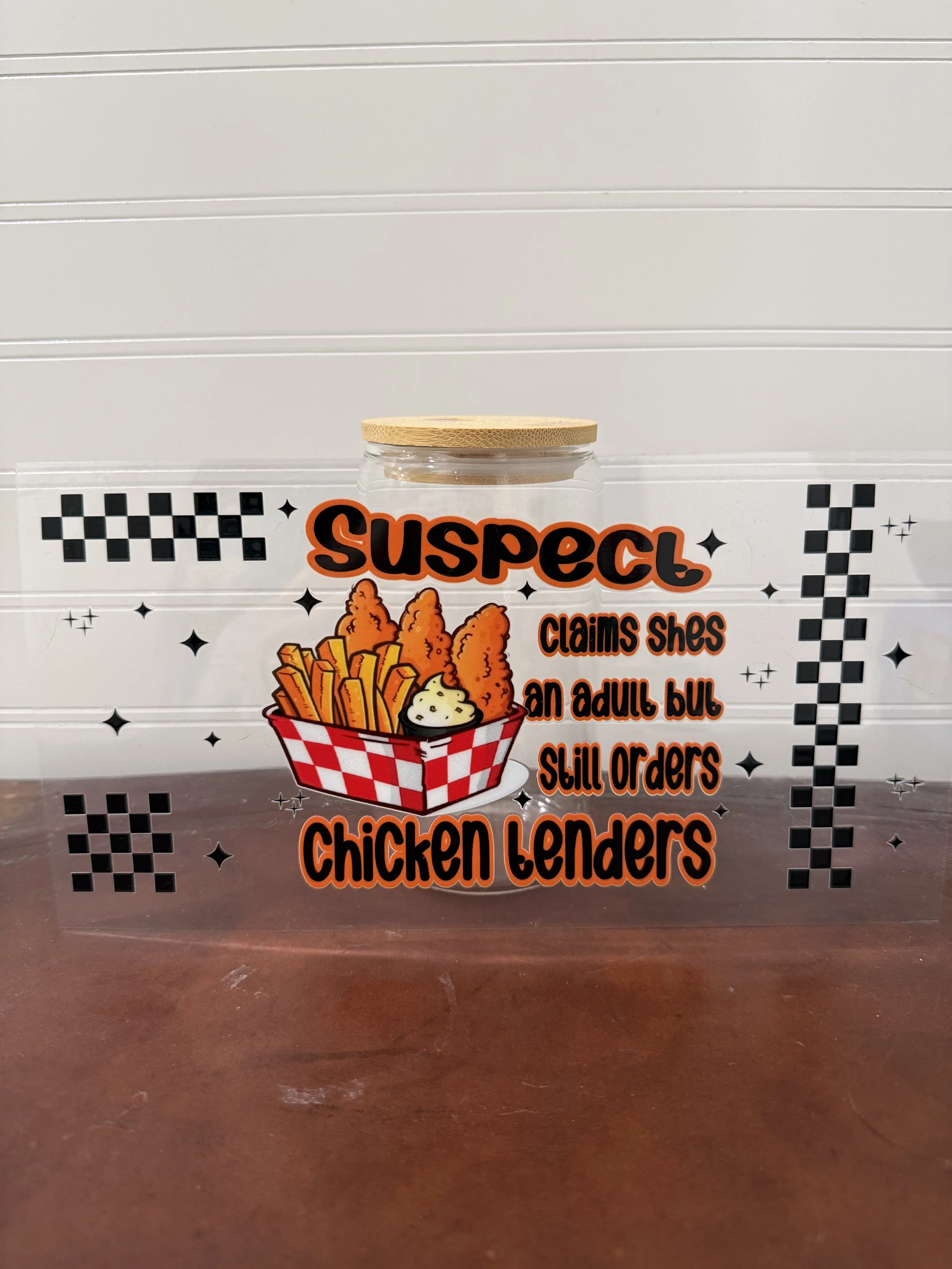 Suspect Claims She an Adult_Chicken Tenders Wrap Designed UVDTF (Ultra Violet Direct To Transfer Film) Wrap_Can Glass Wrap_Snowglobe Tumbler/Cup Wrap_Custom Designed UVDTF Wrap