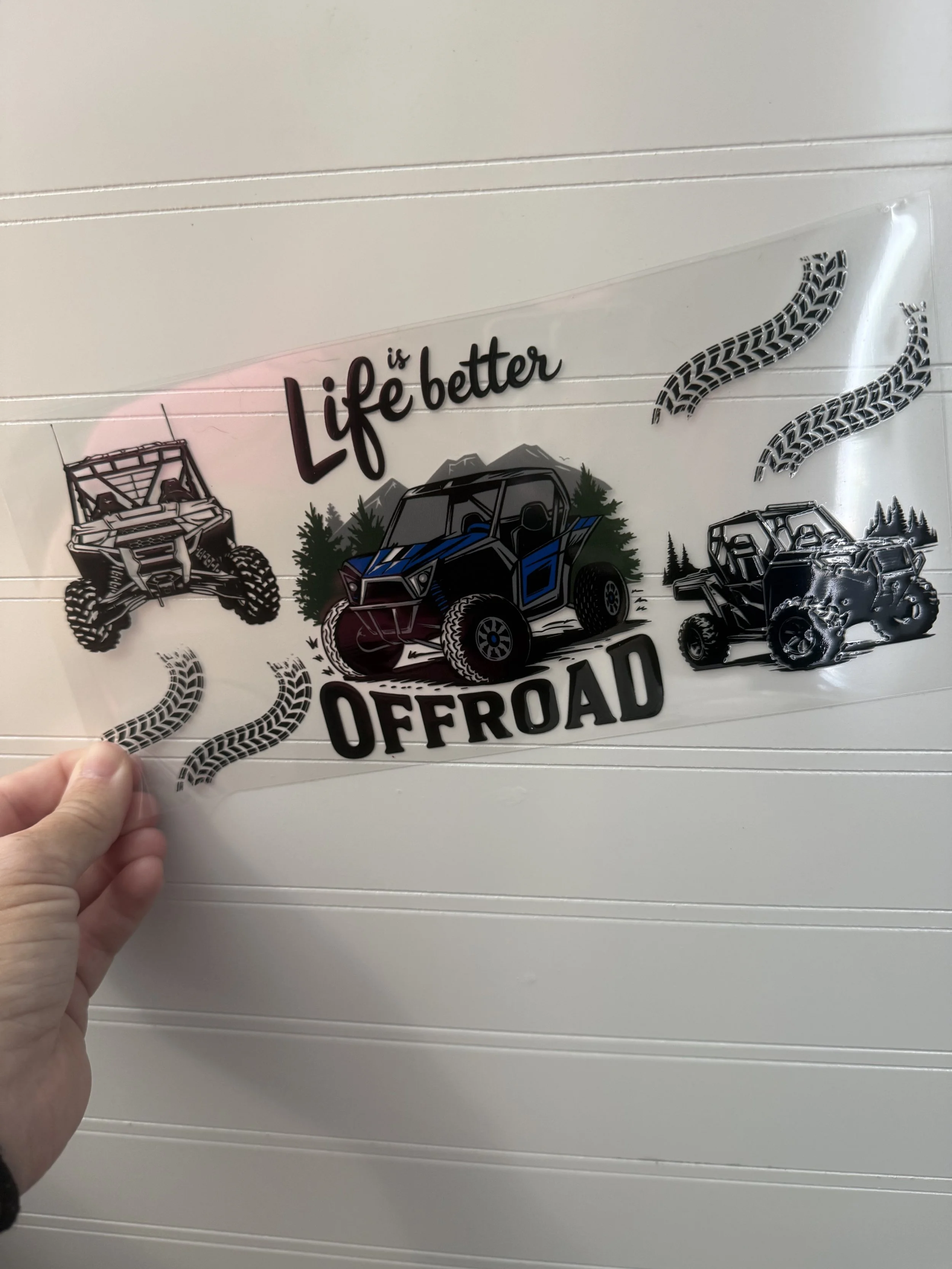 Life is Better Offroad SBS Wrap Designed UVDTF Wrap
