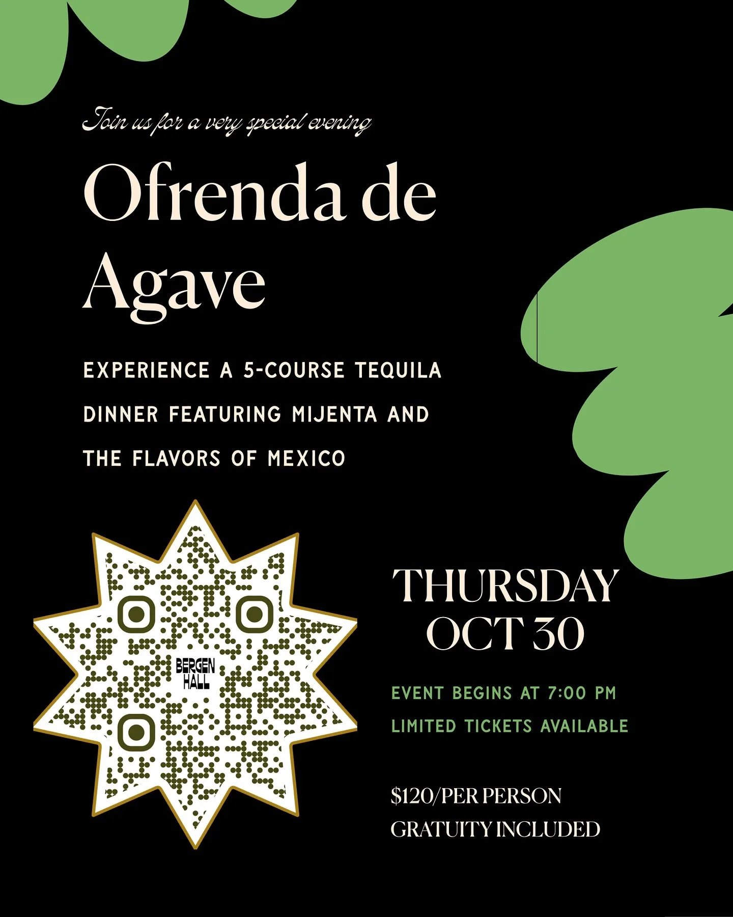 Join us at Bergen Hall for a memorable evening celebrating Mexican culture and the creation of our own Ofrenda with a delightful 5-course tequila dinner, showcasing the wonderful flavors of @mijentatequila Tequila and Mexico's rich culinary tradition