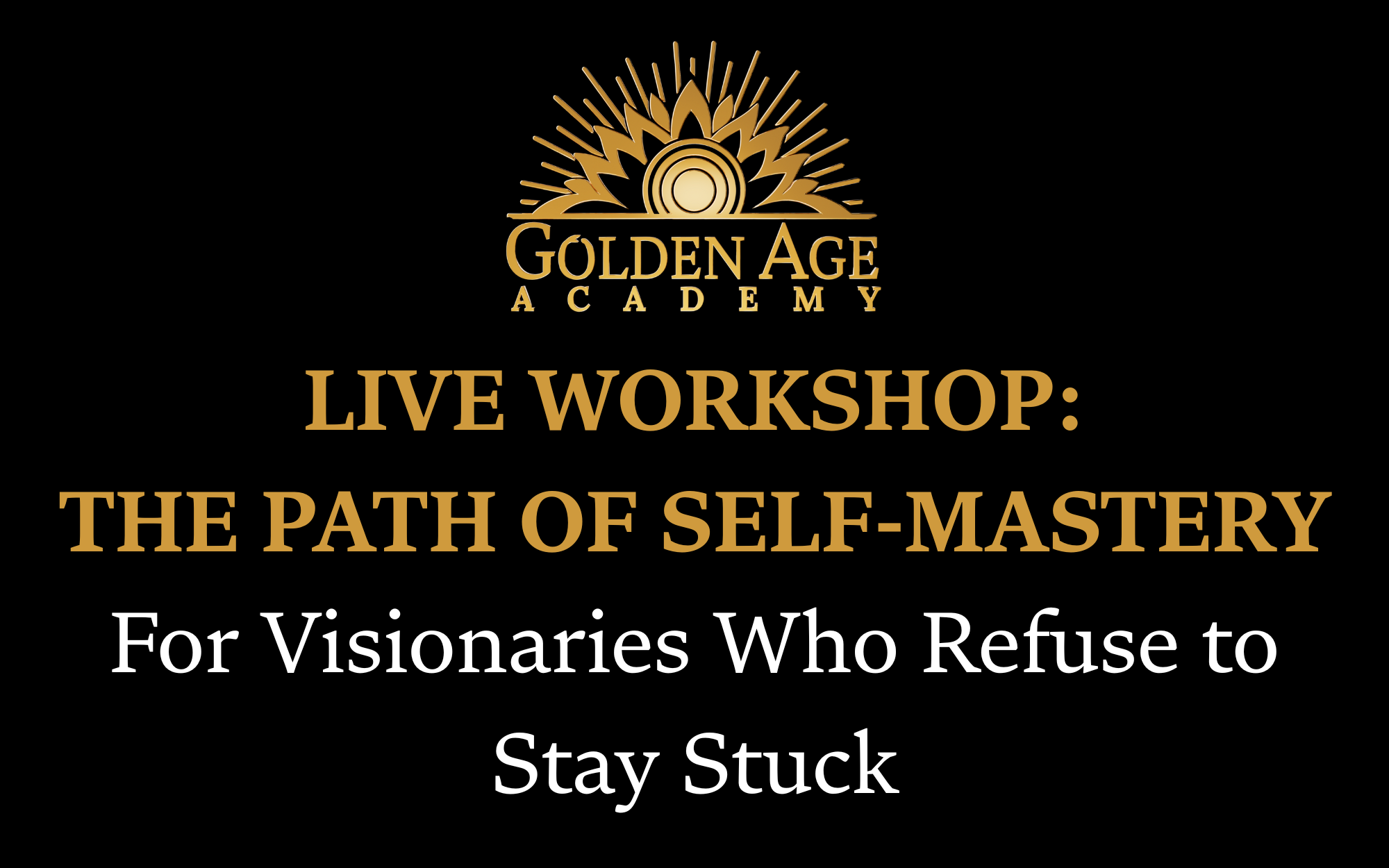THE PATH OF SELF-MASTERY
