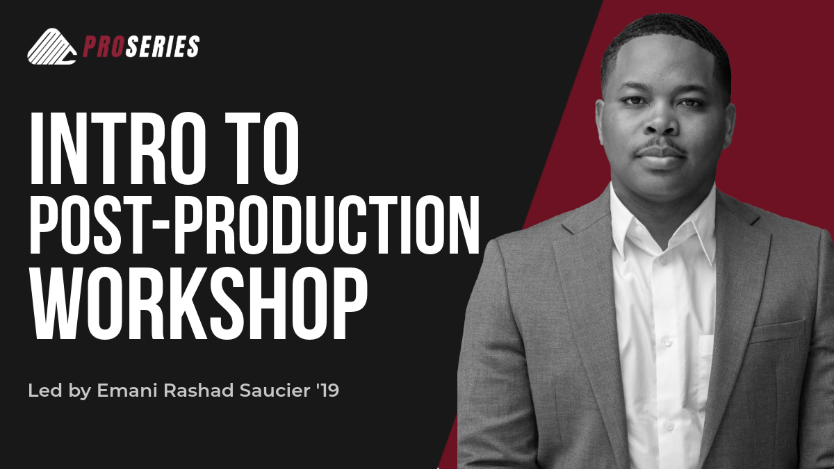 MMC ProSeries: Intro to Post-Production