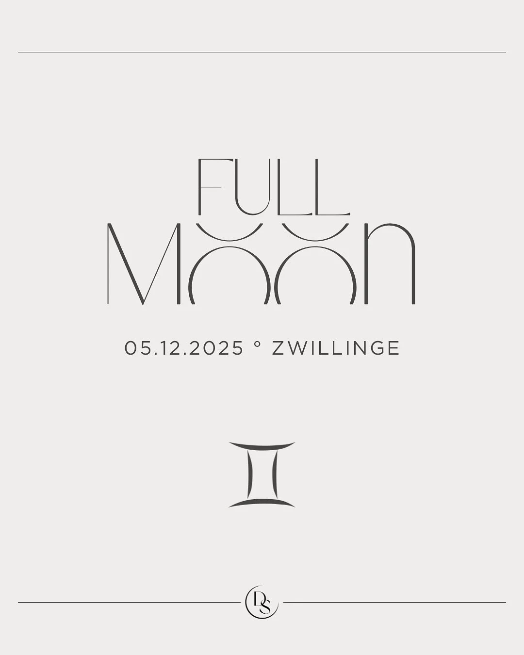 Der Vollmond am 05.12.2025 um 00:15 Uhr in Zwillinge, &ouml;ffnet die T&uuml;ren zwischen Kopf und Herz. 
Manches kl&auml;rt sich erst, wenn wir es aussprechen. 
Manches l&ouml;st sich, wenn wir den Mut finden, uns nicht mehr abzulenken. 
Die Opposit