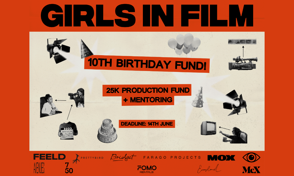 Girls in Film launches 10th birthday £25k short film fund