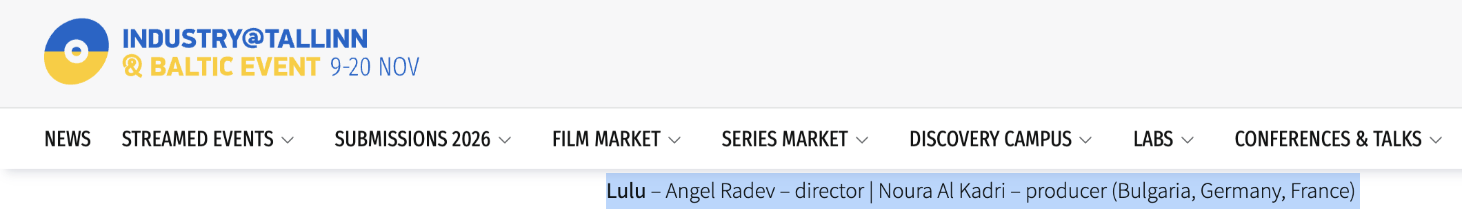 Screenshot of a website header with event details for Industry@Tallinn & Baltic Event, held from November 9-20, featuring a participant named Lulu, Angel Radev as director, and Noura Al Kadri as producer.