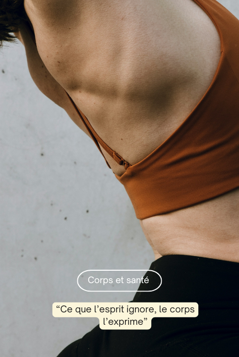 Ce que l’esprit ignore, le corps l’exprime