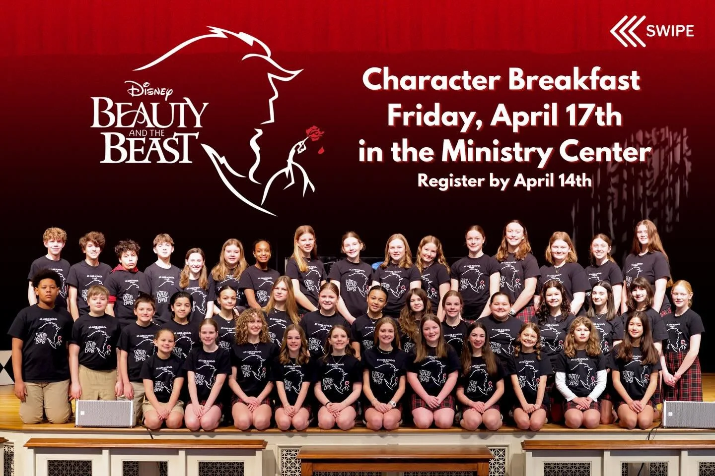 Beauty and the Beast Jr. Ch�aracter Breakfast!!! 
The castle gates are open, and you are invited! St. Luke&rsquo;s production of Beauty and the Beast Jr. is bringing the enchanted world of Belle, the Beast, and all their beloved friends to life for a
