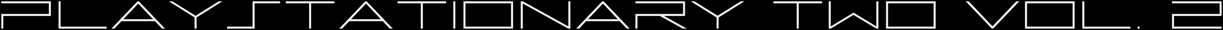 Text in futuristic font spelling "PLAYSTATION ARYTWOVOL.2" on a black background.