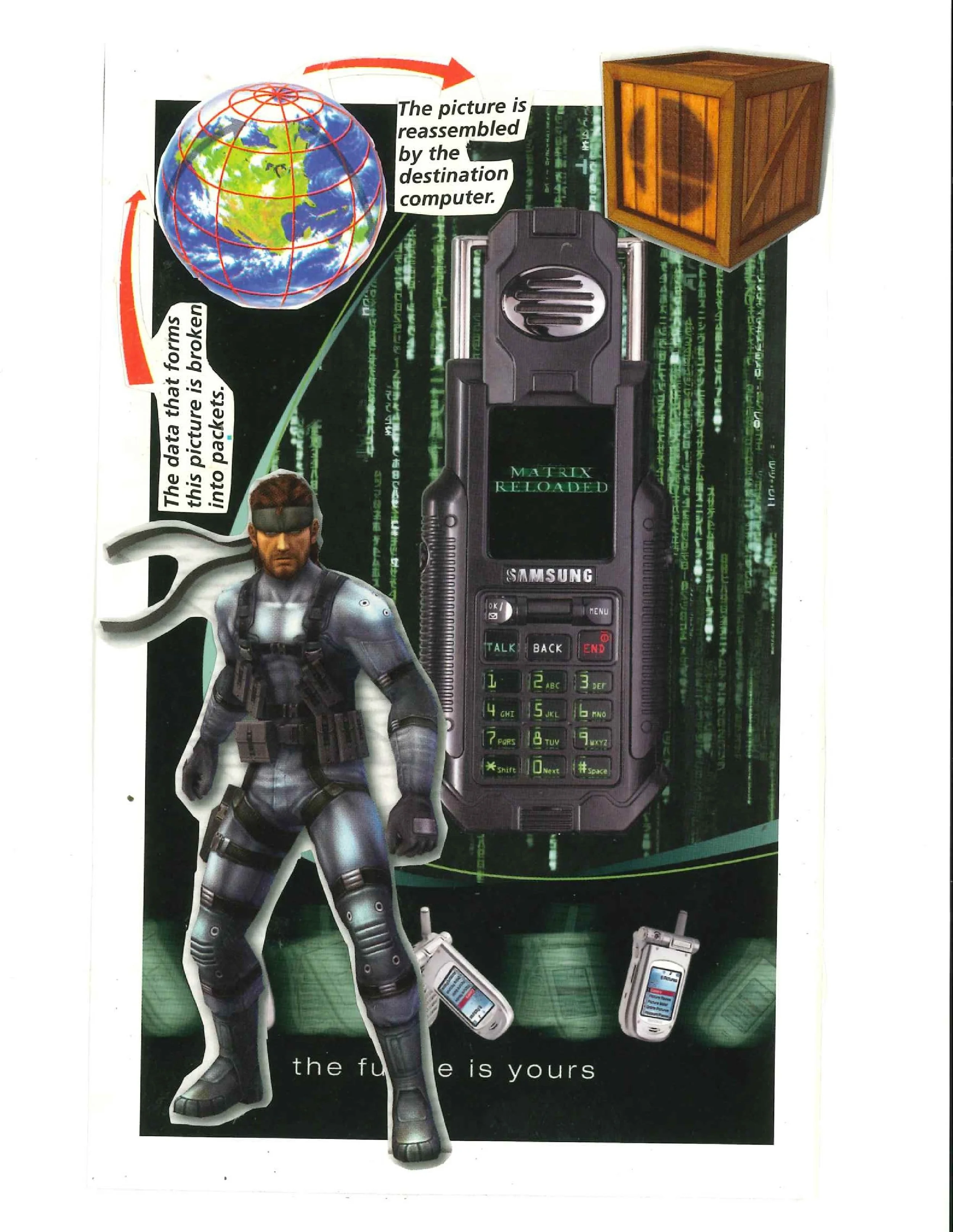 Collage featuring a digital soldier character next to a Samsung phone displaying 'Matrix Reloaded.' Includes a globe with data flow arrows, a wooden crate, and smaller cellphones. Background has digital code patterns and text 'the future is yours.'