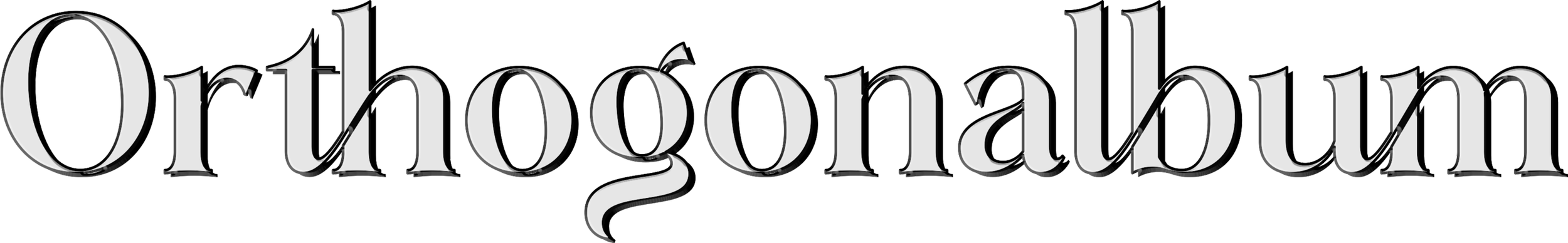 Orthogonalbum text in gothic-style font