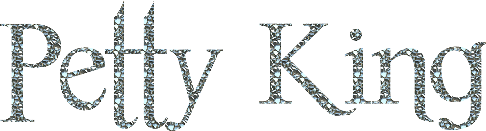 "Petty King" text with a gemstone texture
