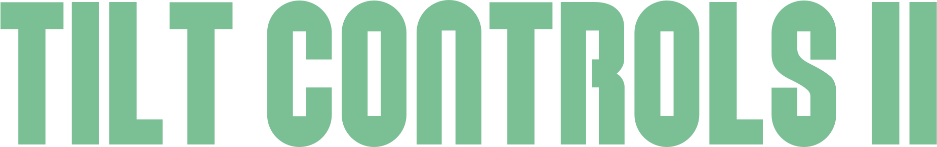 Bold green text saying "TILT CONTROLS II" on a black background.