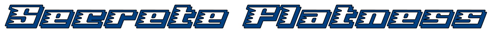 "Secrete Flatness" text in stylized blue font against a black background.