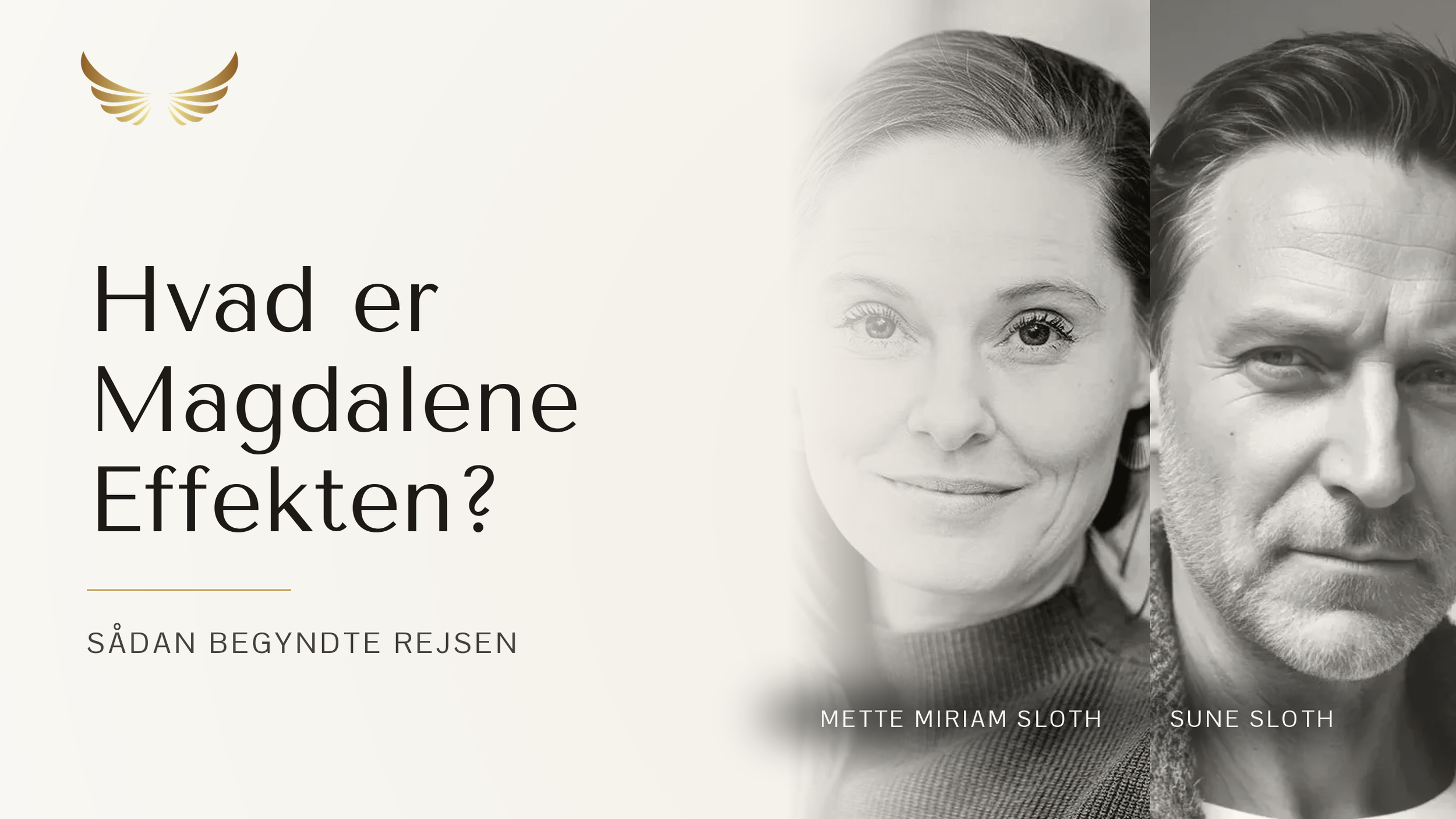 E1 Intro: Hvad er Magdalene Effekten?