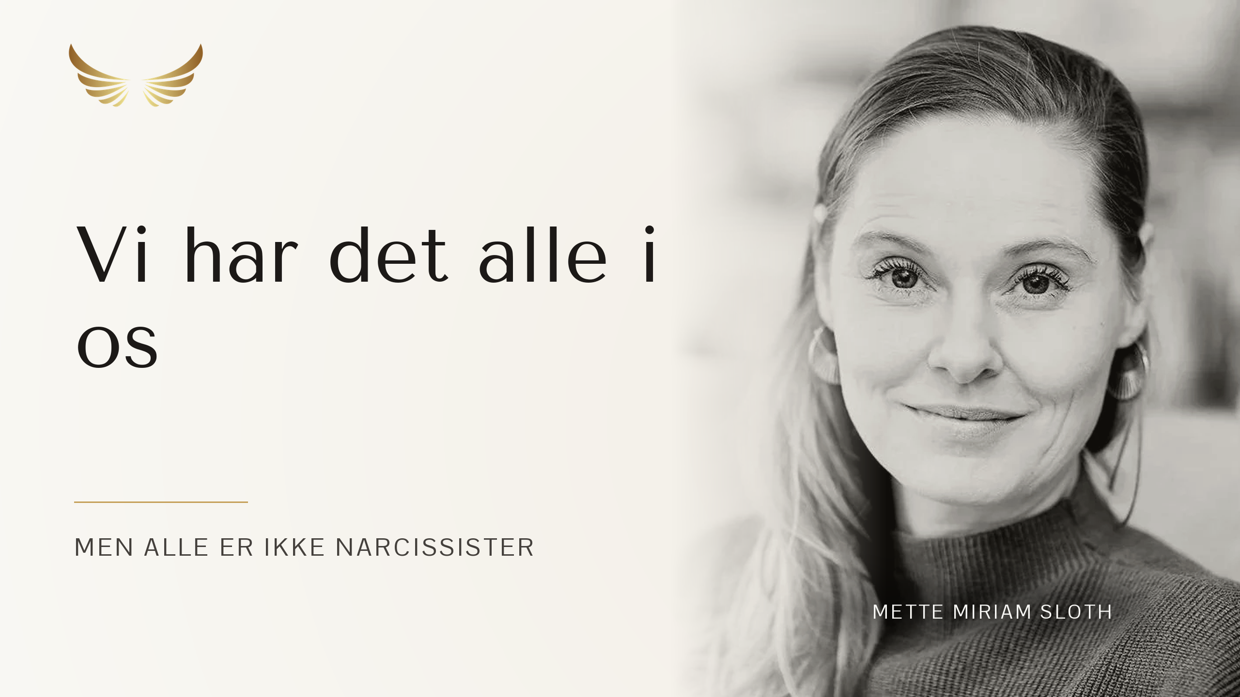 E5: Det narcissistiske forsvar
