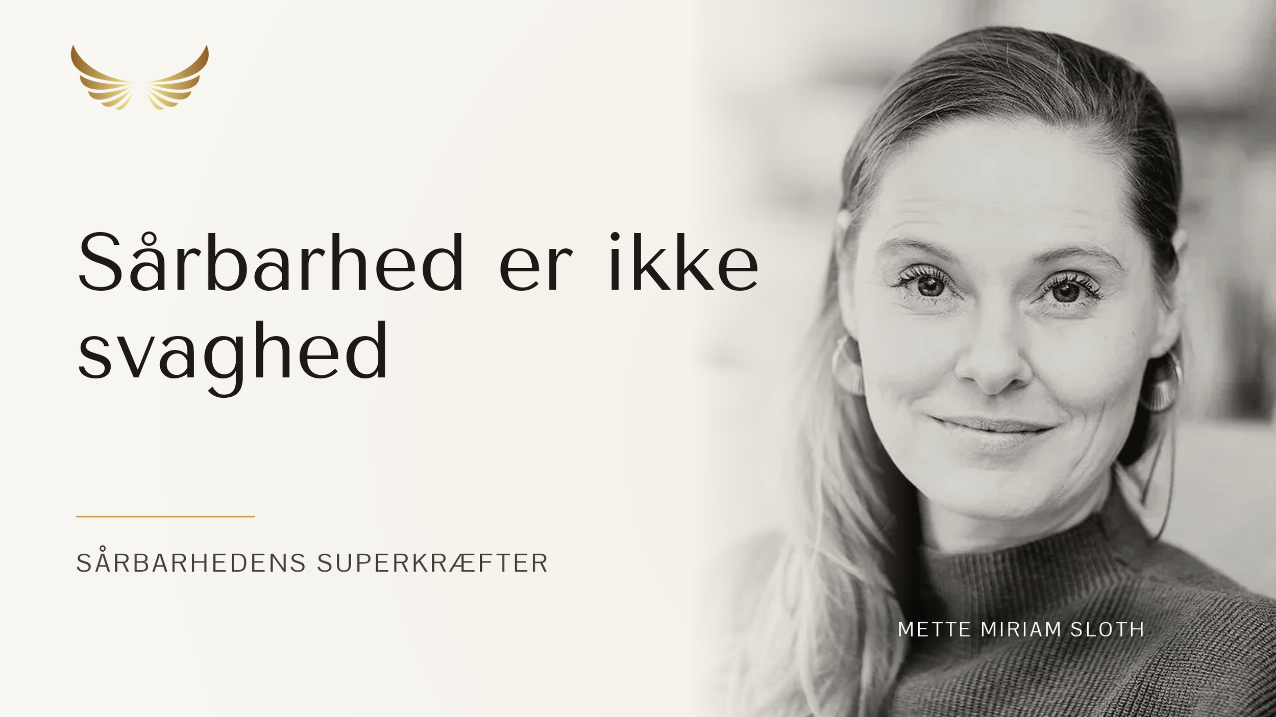 E17: Sårbarhedens superkræfter