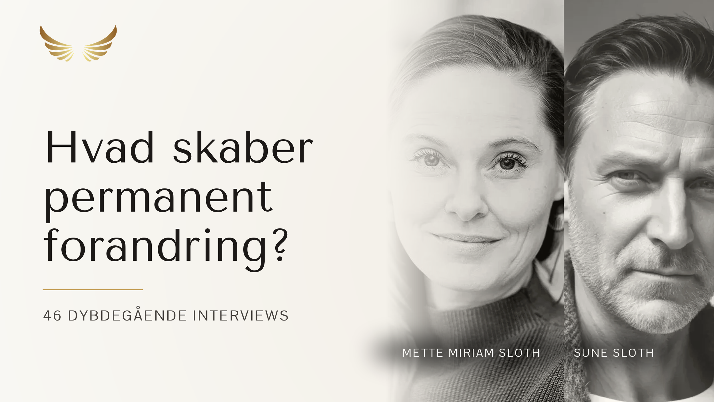 E44: Hvad Skaber Permanent Forandring? Lektioner fra 46 Dybdegående Interviews