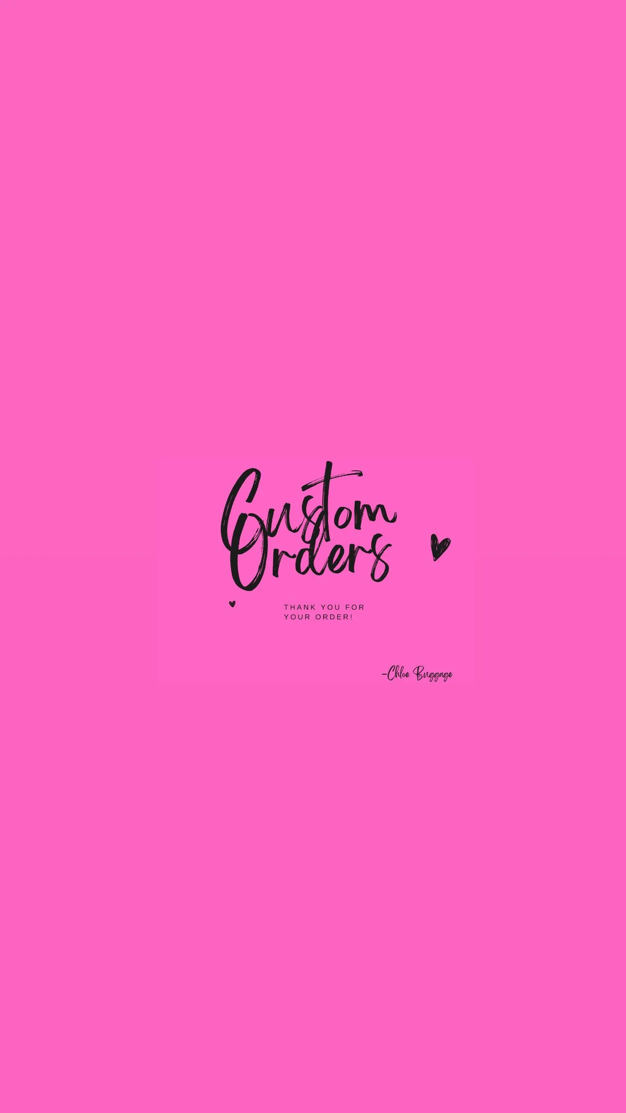 Custom Orders
