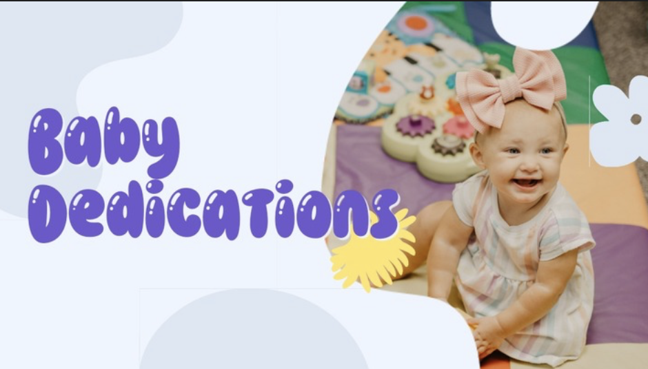 Baby Dedications