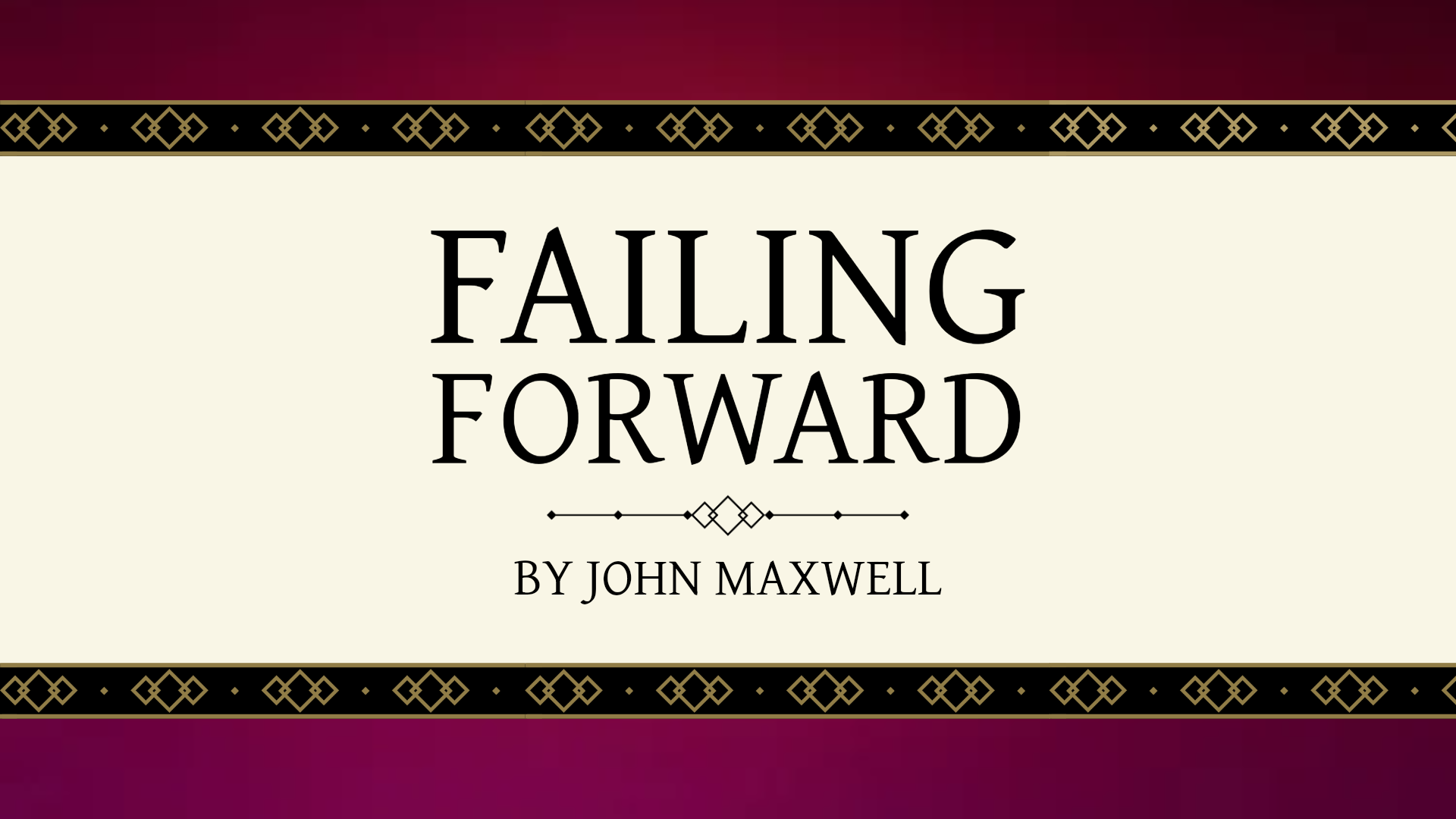 Book cover titled 'Falling Forward' by John Maxwell, with decorative black and gold border on a red background.