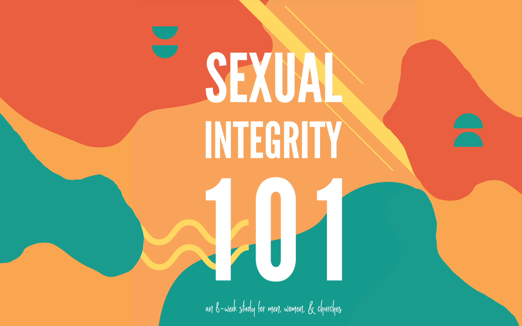 Colorful abstract background with large white text reading 'Sexual Integrity 101' and smaller text below saying 'an 8-week study for men, women, & churches'.